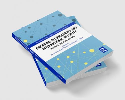 Emerging Technologies and International Security