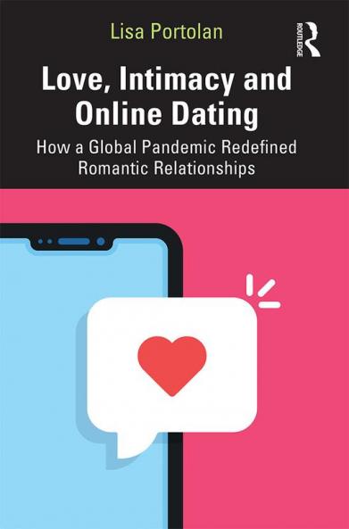 Love Intimacy and Online Dating