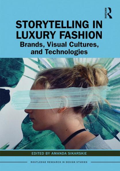 Storytelling in Luxury Fashion