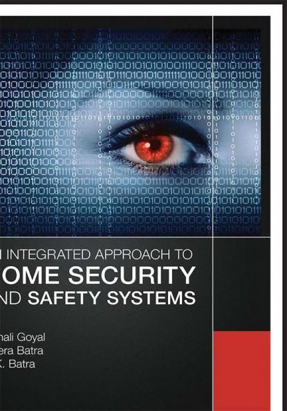 Integrated Approach to Home Security and Safety Systems
