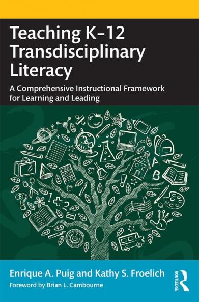 Teaching K–12 Transdisciplinary Literacy