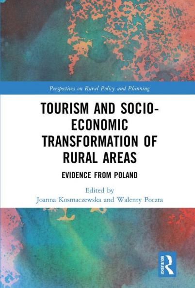 Tourism and Socio-Economic Transformation of Rural Areas