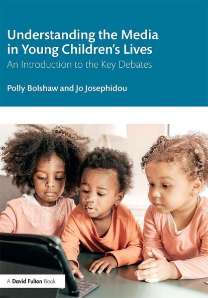 Understanding the Media in Young Children's Lives