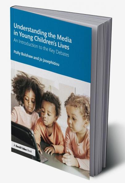 Understanding the Media in Young Children's Lives