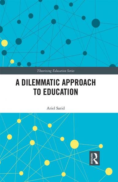 Dilemmatic Approach to Education