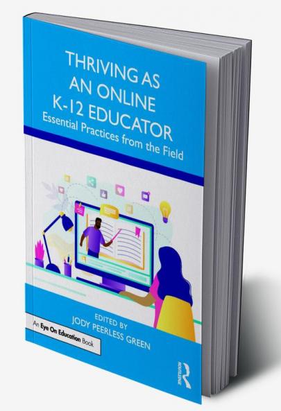 Thriving as an Online K-12 Educator