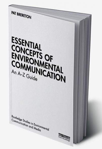 Essential Concepts of Environmental Communication