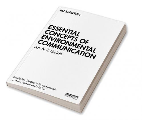 Essential Concepts of Environmental Communication
