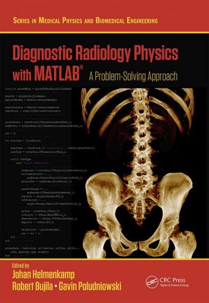 Diagnostic Radiology Physics with Matlab(r)
