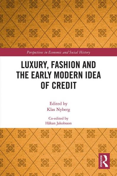 Luxury Fashion and the Early Modern Idea of Credit