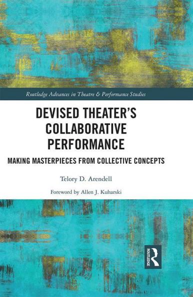 Devised Theater's Collaborative Performance