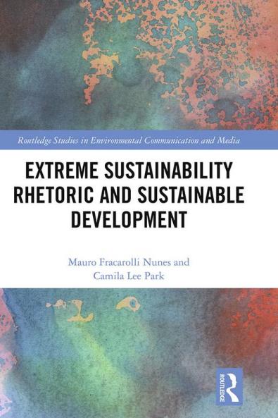 Extreme Sustainability Rhetoric and Sustainable Development