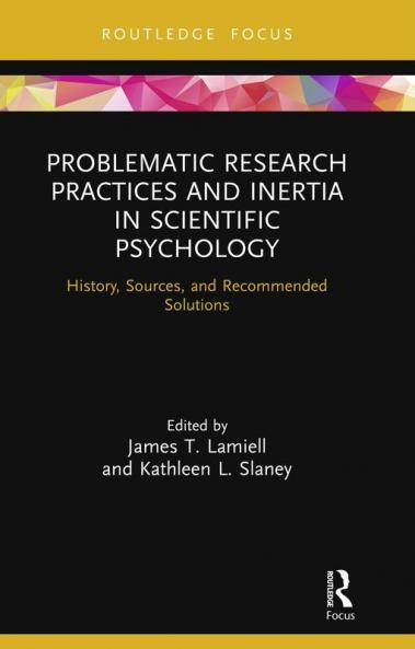 Problematic Research Practices and Inertia in Scientific Psychology