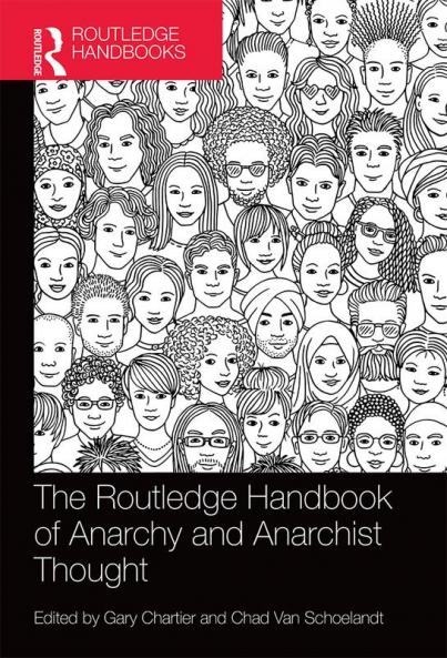 Routledge Handbook of Anarchy and Anarchist Thought