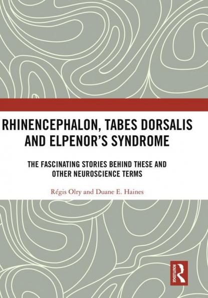 Rhinencephalon Tabes dorsalis and Elpenor's Syndrome