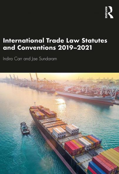 International Trade Law Statutes and Conventions 2019-2021