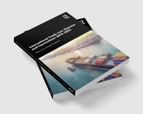 International Trade Law Statutes and Conventions 2019-2021