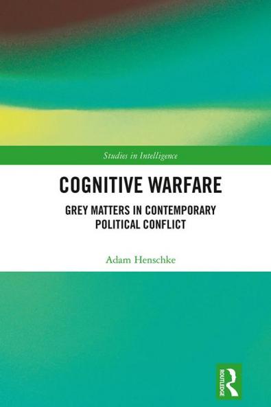Cognitive Warfare