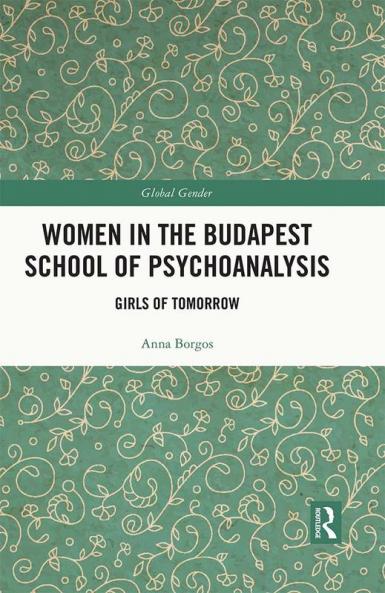 Women in the Budapest School of Psychoanalysis