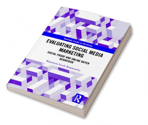 Evaluating Social Media Marketing