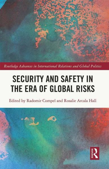 Security and Safety in the Era of Global Risks