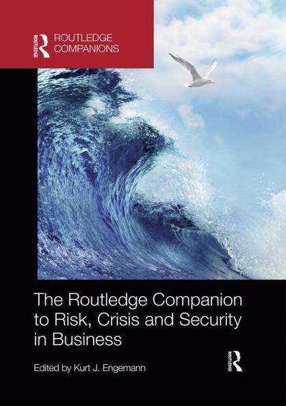 Routledge Companion to Risk Crisis and Security in Business