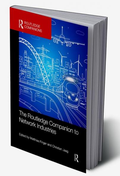 Routledge Companion to Network Industries