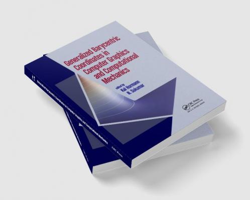 Generalized Barycentric Coordinates in Computer Graphics and Computational Mechanics
