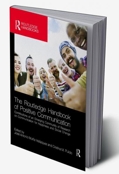 Routledge Handbook of Positive Communication