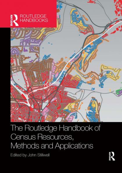 Routledge Handbook of Census Resources Methods and Applications