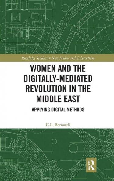 Women and the Digitally-Mediated Revolution in the Middle East