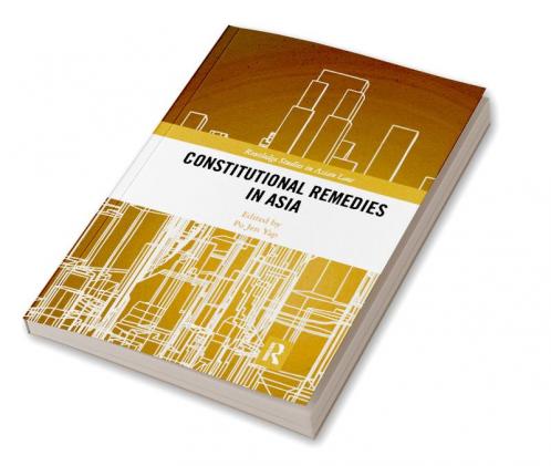 Constitutional Remedies in Asia