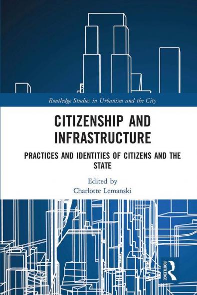 Citizenship and Infrastructure