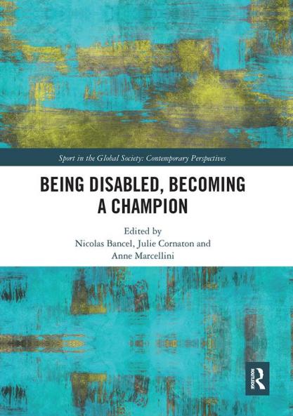Being Disabled Becoming a Champion