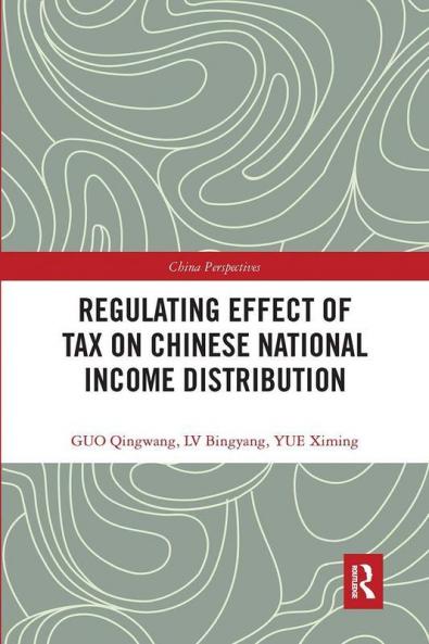 Regulating Effect of Tax on Chinese National Income Distribution