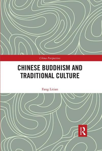 Chinese Buddhism and Traditional Culture