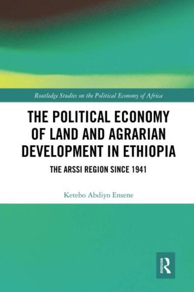 Political Economy of Land and Agrarian Development in Ethiopia