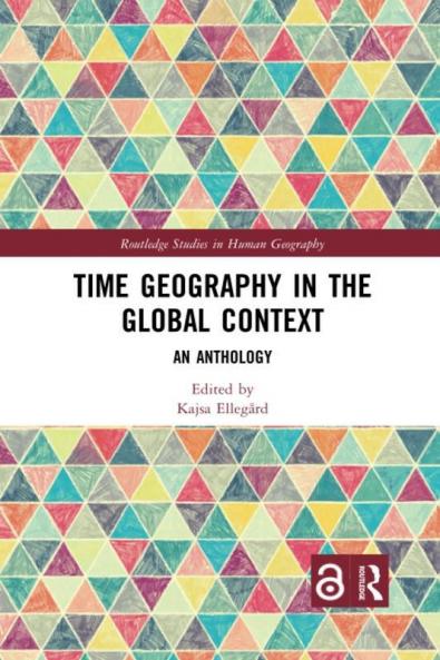 Time Geography in the Global Context