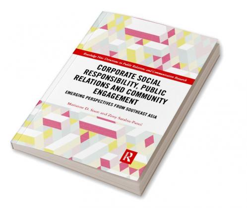 Corporate Social Responsibility Public Relations and Community Engagement