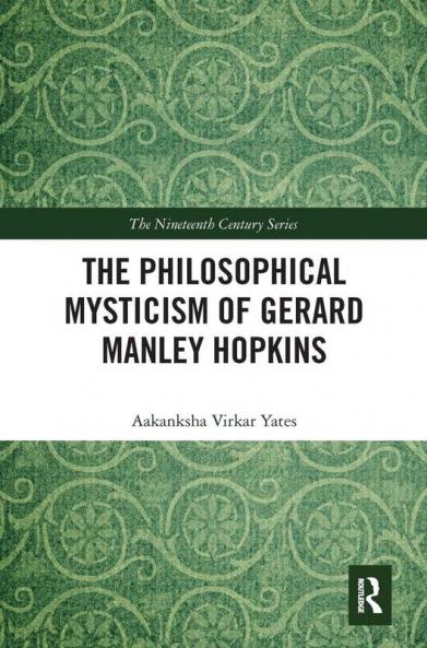 Philosophical Mysticism of Gerard Manley Hopkins
