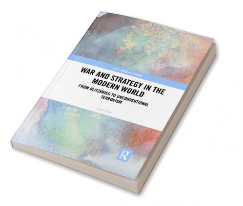 War and Strategy in the Modern World