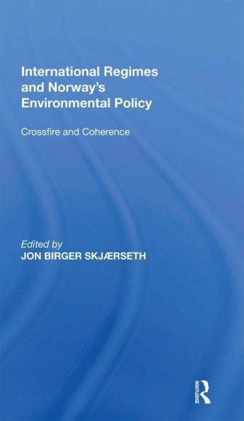 International Regimes and Norway's Environmental Policy