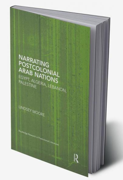Narrating Postcolonial Arab Nations
