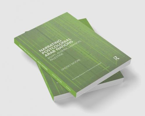 Narrating Postcolonial Arab Nations