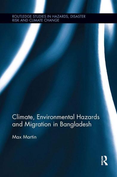 Climate Environmental Hazards and Migration in Bangladesh