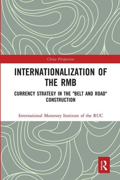 Internationalization of the Rmb