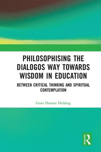 Philosophising the Dialogos Way Towards Wisdom in Education