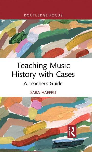 Teaching Music History with Cases