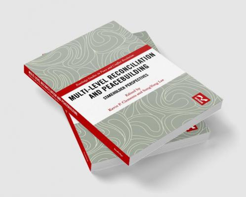 Multi-Level Reconciliation and Peacebuilding