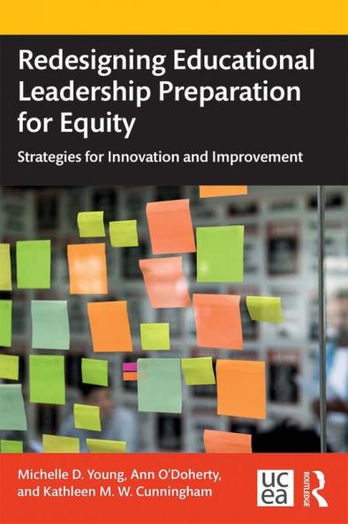 Redesigning Educational Leadership Preparation for Equity